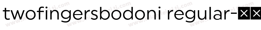 twofingersbodoni regular字体转换